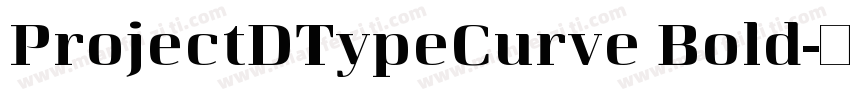 ProjectDTypeCurve Bold字体转换